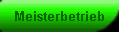 Meisterbetrieb